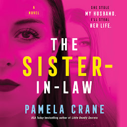 Icon image The Sister-in-Law: A Novel