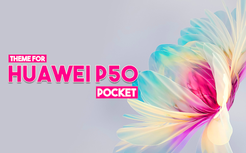 Theme for Huawei P50 Pocket