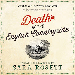 Icon image Death in the English Countryside: An English Village Murder Mystery