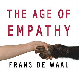 Slika ikone The Age of Empathy: Nature's Lessons for a Kinder Society