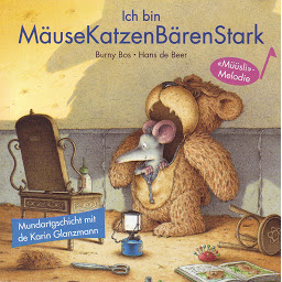Obraz ikony: Ich bin MäuseKatzenBärenStark (Schweizer Mundart)