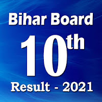 Bihar Board 10th Result 2021