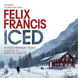 Icon image Iced: A Dick Francis Novel