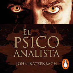 Icon image El psicoanalista (Edición décimo aniversario)