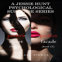 Obraz ikony: Jessie Hunt Psychological Suspense Bundle: The Perfect Secret (#11) and The Perfect Facade (#12)