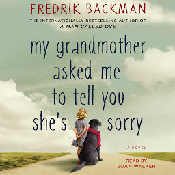 Icoonafbeelding voor My Grandmother Asked Me to Tell You She's Sorry: A Novel