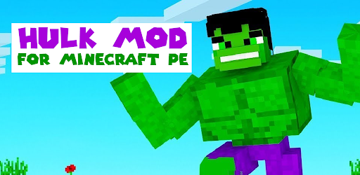 Hulk Mod for Minecraft PE