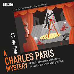 Icon image Charles Paris: A Deadly Habit: A BBC Radio 4 full-cast dramatisation