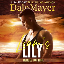 Icon image Liam's Lily: Heroes For Hire, Book 15
