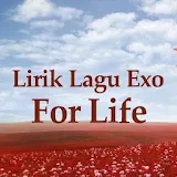 Lirik lagu for life - Exo icon
