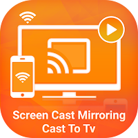 Smart Screen Cast Mirroring  Cast to TV