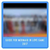 Guide for Mermaid in Love Game icon