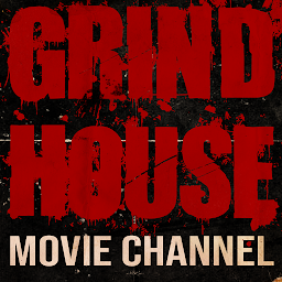 Icon image Grindhouse Movie Channel