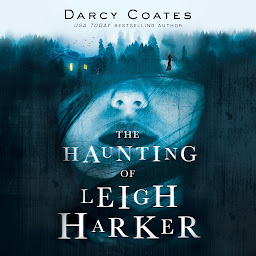 Icon image The Haunting of Leigh Harker