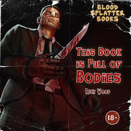 Icon image This Book is Full of Bodies