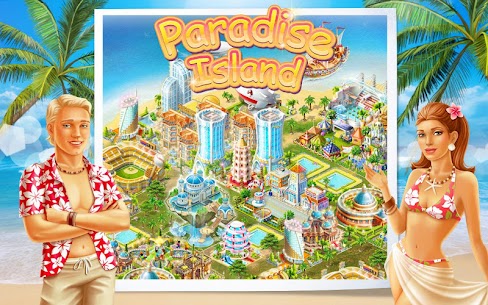 تحميل لعبة Paradise Island مهكرة 2023 للاندرويد 1