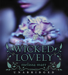 Obraz ikony: Wicked Lovely: Volume 1