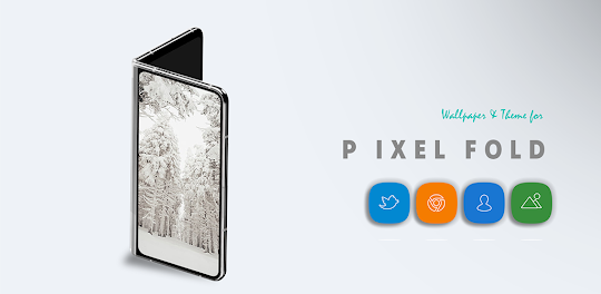 P ixel Fold Theme & Launcher