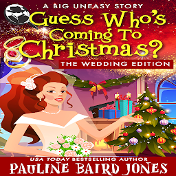 Icon image Guess Who's Coming For Christmas: The Wedding Edition