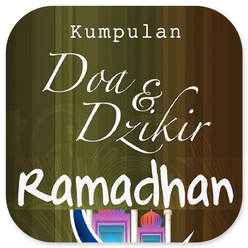 Kumpulan Doa Dzikir Ramadhan