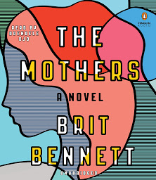Icon image The Mothers: A Novel