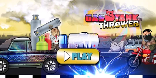 Gas Tank Thrower