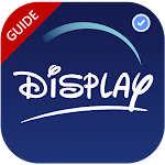 Cover Image of Download Display+ Plus Streaming Dinsay Guide Movie 1.0 APK
