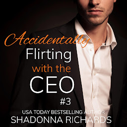 Obraz ikony: Accidentally Flirting with the CEO 3 (Billionaire Romance)