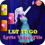 Cover Image of Download LET IT GO - Video Piano Tiles  APK