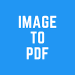 Cover Image of ดาวน์โหลด PDF Maker | Image To PDF  APK