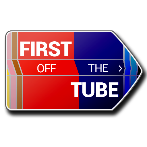 First Off The Tube - Your Tube