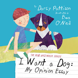 Icon image I Want a Dog: My Opinion Essay