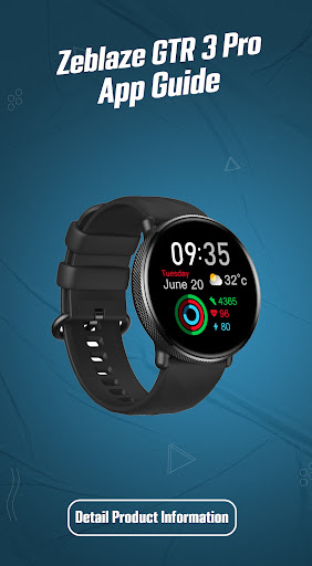Android application Zeblaze GTR 3 Pro App Guide screenshort