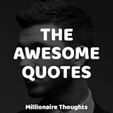 The Awesome Quotes - Millionaire Thoughts icon