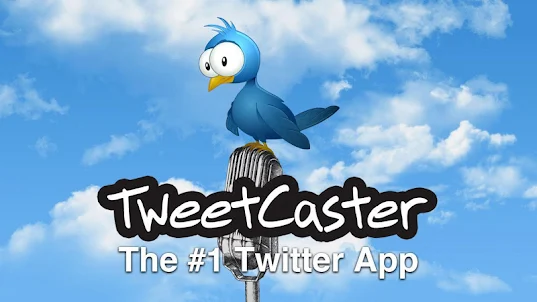 TweetCaster for Twitter