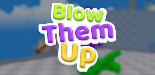 Blow Them Up cover