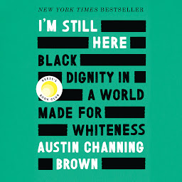 圖示圖片：I'm Still Here: Black Dignity in a World Made for Whiteness
