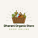 Dharani Organic store