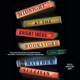 Icon image Midnight at the Bright Ideas Bookstore: A Novel
