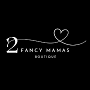 2 Fancy Mamas Boutique