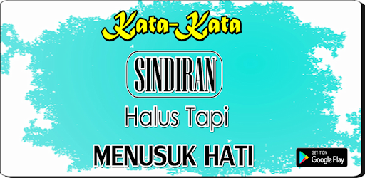 Kata Kata Sindiran Halus Menyakitkan Hati אפליקציות ב Google Play