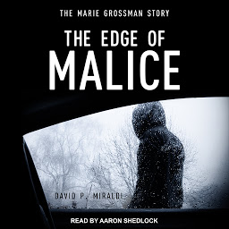 Obraz ikony: The Edge of Malice: The Marie Grossman Story