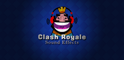 SFX for Clash Royale Apk 5