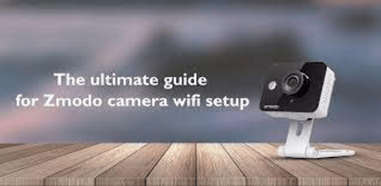 zmodo camera guide