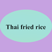 Top 22 Education Apps Like Thai fried rice - Best Alternatives