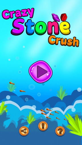 Crazy Stone Crush