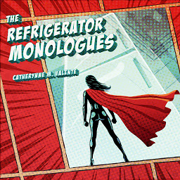 Icon image The Refrigerator Monologues
