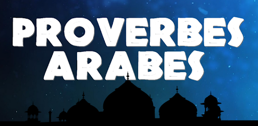 Proverbes Arabes En Francais Apps On Google Play