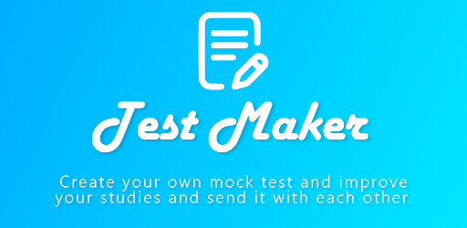 Test Maker- quiz maker creator