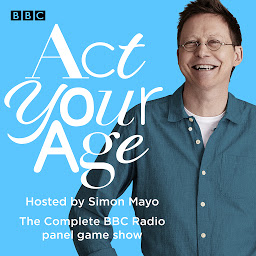 Icon image Act Your Age: The Complete BBC Radio panel game show